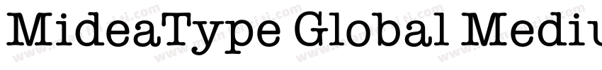 MideaType Global Medium字体转换